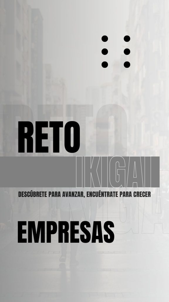 reto ikigai empresas